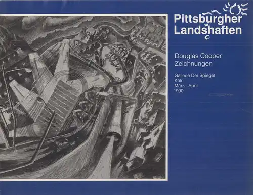 Ausstellungskatalog: Douglas Cooper - Pittsburgher Landschaften, Zeichnungen