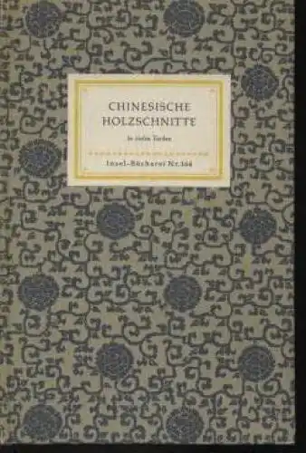Insel-Bücherei 164, Chinesische Holzschnitte, Preetorius, Emil. 1954