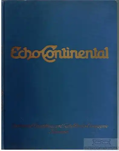 Echo Continental - Jahrgang 1927 - Hefte 1- 8, Krollmann, Adolf. 1927