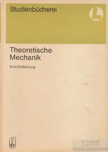 Buch: Theoretische Mechanik, Kuhn, W. Studienbücherei, Physik für Lehrer, Band 9