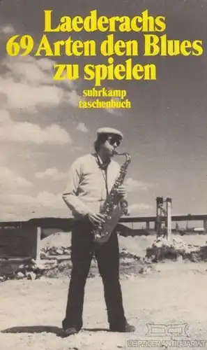 Buch: 69 Arten den Blues zu spielen, Laederach, Jürg. Suhrkamp taschenbuch, st
