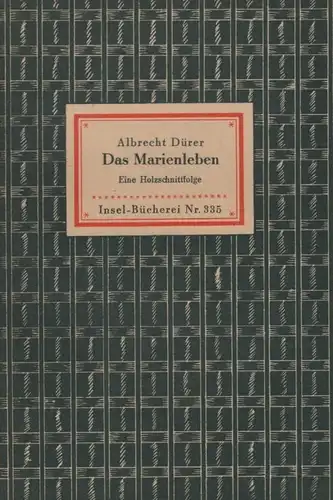 Insel-Bücherei 335, Das Marienleben, Dürer, Albrecht. 1944, Insel-Verlag