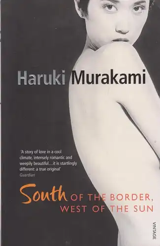 Buch: South Of The Border, West Of The Sun, Murakami, Haruki, 2003, Vintage
