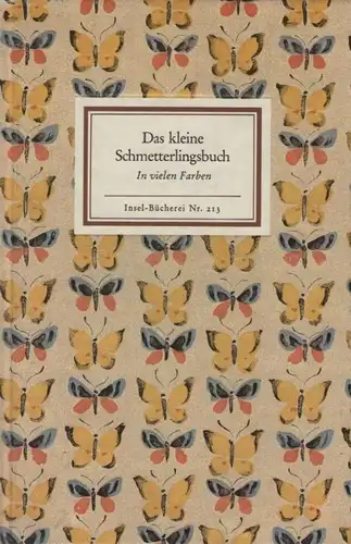 Insel-Bücherei 213, Das kleine Schmetterlingsbuch. Die Tagfalter, Schnack. 1986