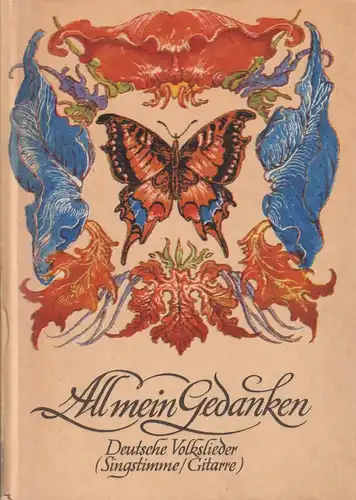 All mein Gedanken, Pachnicke, Bernd. 1980, Edition Peters, gebraucht, gut