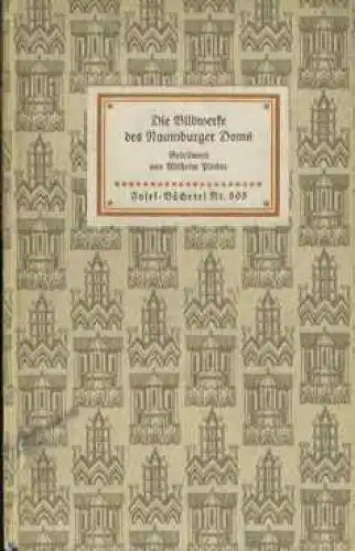 Insel-Bücherei 505, Die Bildwerke des Naumburger Doms, Pinder, Wilhelm. 1959