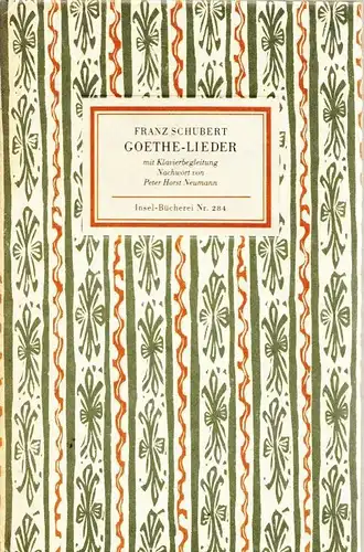 Insel-Bücherei 284, Goethe-Lieder für eine Singstimme mit... Schubert, Franz