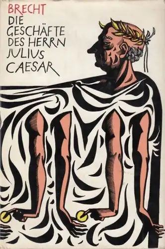 Buch: Die Geschäfte des Herrn Julius Caesar, Brecht, Bertolt. 1963