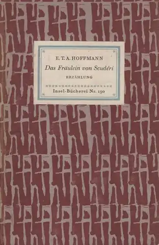 Insel-Bücherei 190, Das Fräulein von Scuderi, Hoffmann, E.T.A. 1958, Erzählung