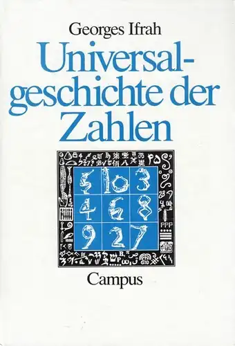 Buch: Universalgeschichte der Zahlen, Ifrah, Georges. 1991, Campus Verlag