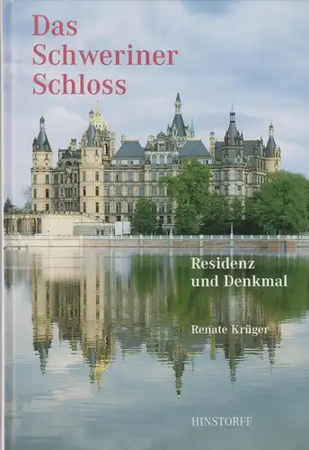 Buch: Das Schweriner Schloss, Krüger, Renate, 2003, Hinstorff, gebraucht, gut
