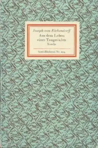 Insel-Bücherei 224, Aus dem Leben eines Taugenichts, Eichendorff, Joseph von