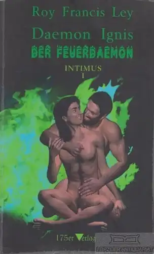 Buch: Daemon Ignis - Der Feuerdämon 1: Intimus, Ley, Roy Francis. 2011