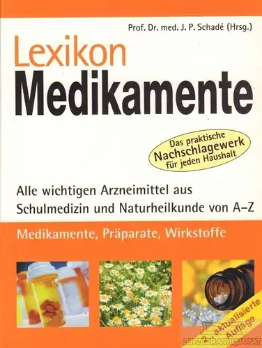 Buch: Lexikon Medikamente, Schade, J. P. 2010, Naumann & Göbel, gebraucht, gut