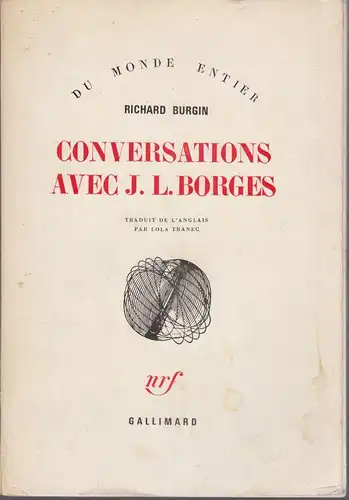 Buch: Conversations avec Jorge Luis Borges, Burgin, 1972, Paris, Gallimard