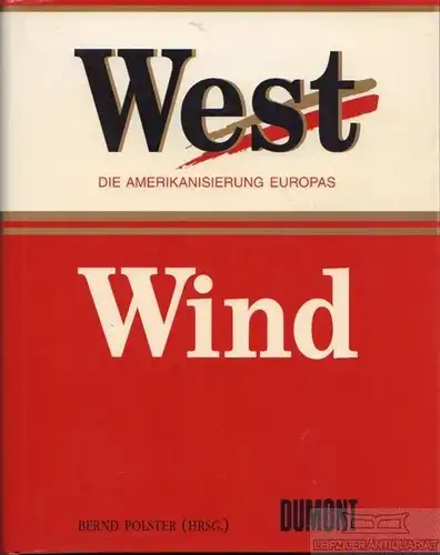 Buch: West Wind, Polster, Bernd. 1995, DuMont Verlag, gebraucht, gut