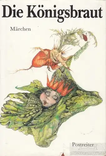 Buch: Die Königsbraut, Labenz, Hildegard. 1990, Postreiter Verlag