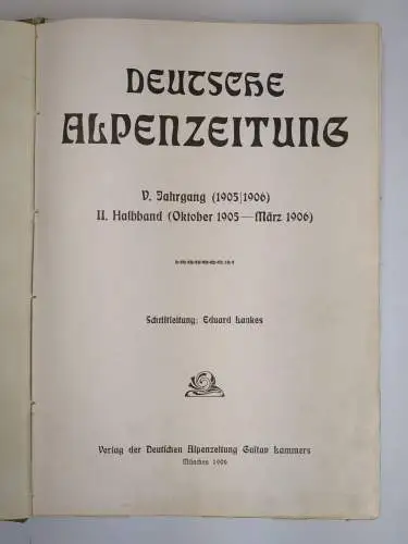 Buch: Deutsche Alpenzeitung V. Jahrgang, II. Halbband, Oktober 1905 - März 1906