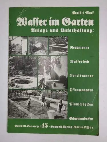 Bauwelt-Sonderheft 15: Wasser im Garten, M. Ohlischlaeger, Bauwelt-Verlag
