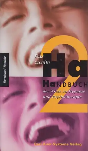 Buch: Das zweite Ha-Handbuch der Witze zu Hypnose und Psychotherapie, Trenkle