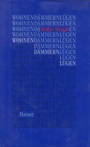 Buch: Wohnen Dämmern Lügen. Strauß, Botho, 1994, Carl Hanser Verlag