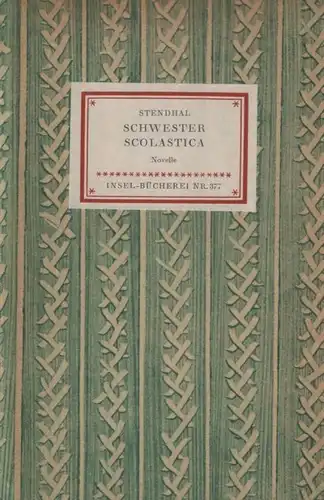 Insel-Bücherei 377, Schwester Scolastica, Stendhal. 1954, Insel-Verlag, Novelle