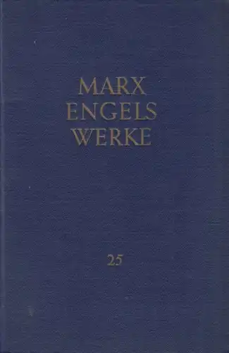 Buch: Werke. Band 25, Marx, Karl / Engels, Friedrich, 1975, Dietz Verlag