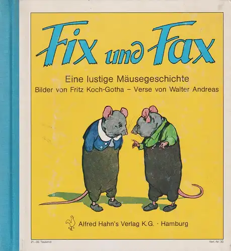 Buch: Fix und Fax, Andreas, Walter, Alfred Hahn's Verlag, gebraucht, gut