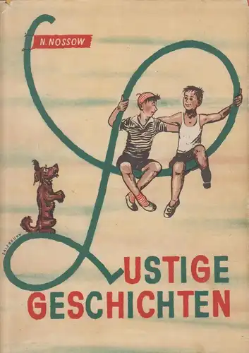 Buch: Lustige Geschichten, Nossow, Nikolai. 1951, Verlag Kultur und Fortschritt
