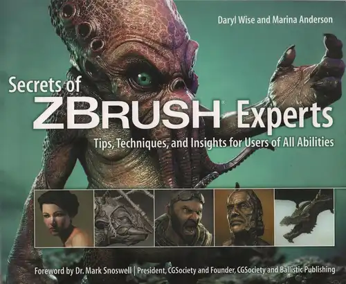 Buch: Secrets of ZBrush Experts, Wise, Daryl u.a., 2012, gebraucht, gut