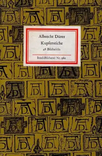 Insel-Bücherei 960, Albrecht Dürer. Kupferstiche, Timm, Werner. 1983