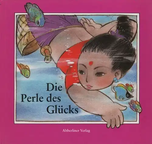 Buch: Die Perle des Glücks, Könner, Alfred. 1988, Altberliner Verlag