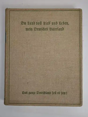 Buch: Du Land voll Lieb und Leben, mein deutsches Vaterland, Wiechmann, 1922