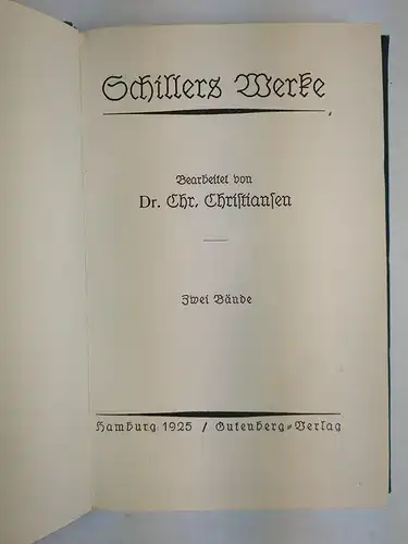 5 Bände Schillers Werke, 1925, Gutenberg Verlag, bearbeitet v. Chr. Christiansen