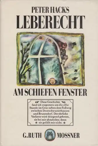 Buch: Leberecht am schiefen Fenster, Hacks, Peter. 1981, Der Kinderbuchverlag