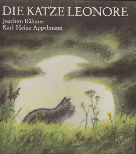 Buch: Die Katze Leonore, Rähmer, Joachim. 1989, Altberliner Verlag