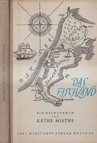 Buch: Das Fischland, Ein Heimatbuch. Miethe, Käthe. 1955, Carl Hinstorff Verlag