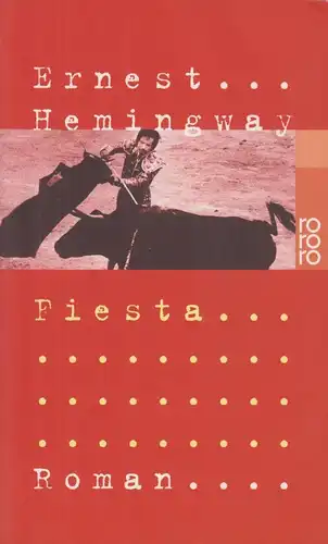 Buch: Fiesta, Hemingway, Ernest, 2007, Rowohlt Taschenbuch Verlag, Roman