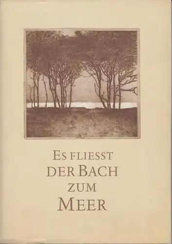Buch: Es fliesst der Bach zum Meer, Schmidt, Manfred. 1987, Kinderbuchverl 25824