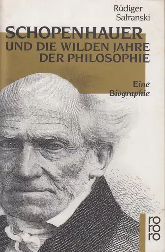 Buch: Schopenhauer und die wilden Jahre der Philosophie, Safranski, R., 1998