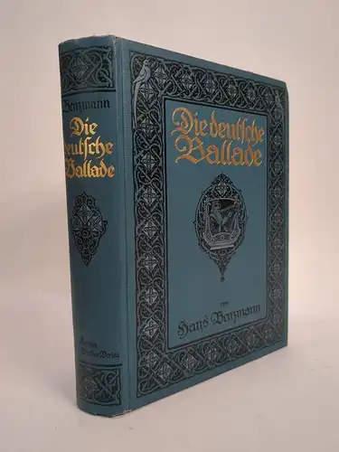 Buch: Die deutsche Ballade. Hans Benzmann, 1913, Hesse & Becker, 2 Bände in 1