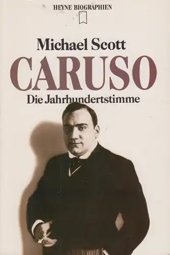 Buch: Caruso, Scott, Michael. Heyne Biographie, 1993, Wilhelm Heyne Verlag