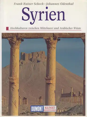 Buch: Syrien, Scheck, Frank Rainer / Odenthal, Johannes. 1998, DuMont Buchverlag