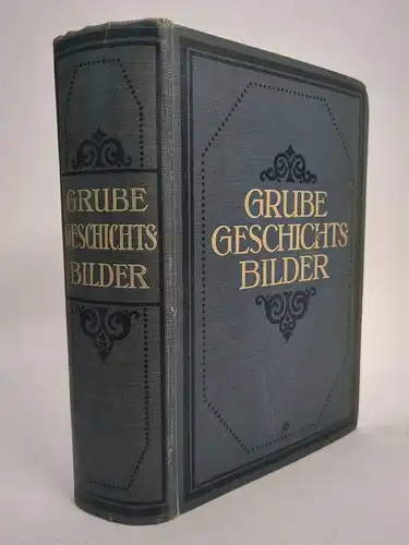 Buch: Charakterbilder aus der Geschichte und Sage 1-3. Grube, 1914, Brandstetter