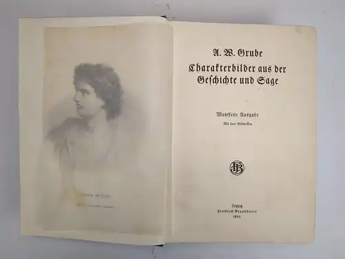 Buch: Charakterbilder aus der Geschichte und Sage 1-3. Grube, 1914, Brandstetter