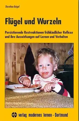 Buch: Flügel und Wurzeln, Beigel, Dorothea, 2011, Verlag modernes lernen