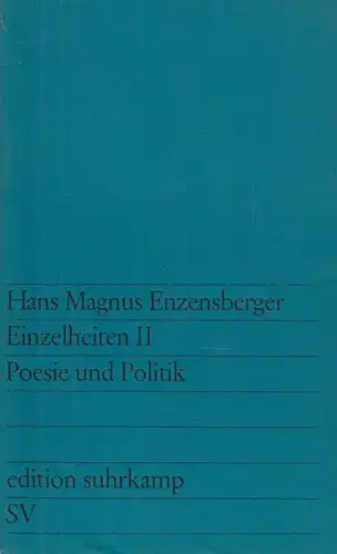 Buch: Einzelheiten II, Enzensberger, Hans Magnus. Edition Suhrkamp, 1963