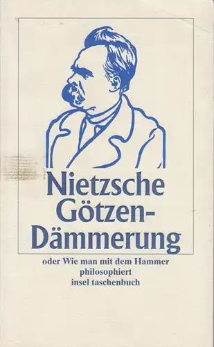Buch: Götzen-Dämmerung, Nietzsche, Friedrich. Insel taschenbuch, 2000
