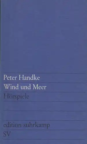 Buch: Wind und Meer, Handke, Peter. Edition suhrkamp, 1986, Suhrkamp Verlag