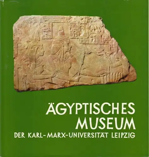 Buch: Ägyptisches Museum der Karl-Marx-Universität Leipzig, Krauspe, Renate. O.V